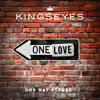 Kingseyes - One Way Street - Single